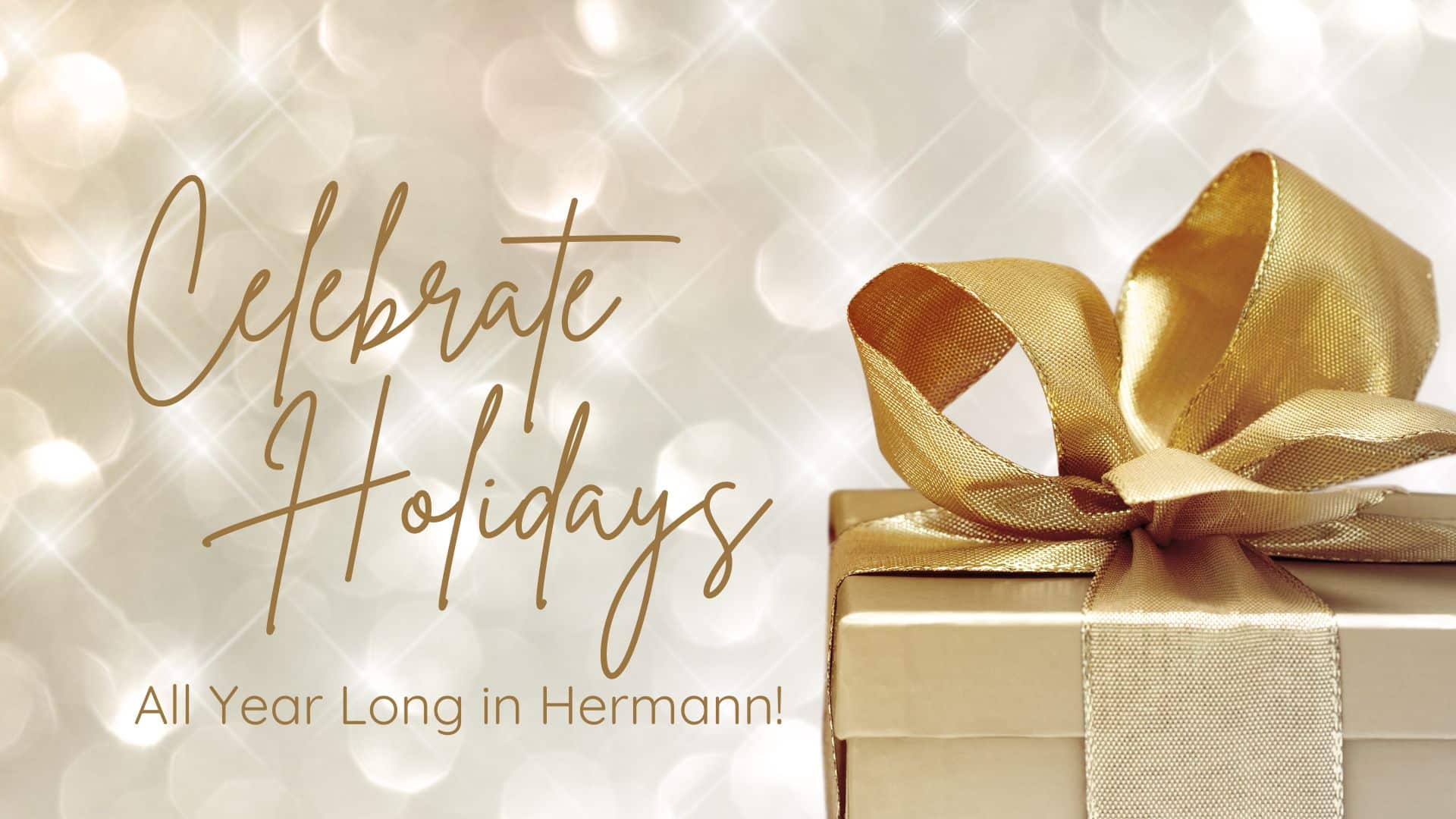 7 Ways to Celebrate Holidays in Hermann